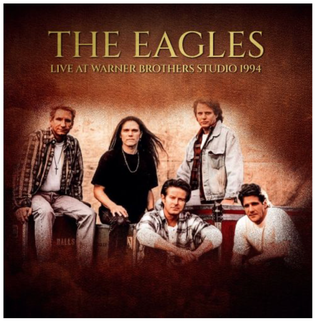 LP 12in The Eagles Live At Warner Brothers Studio 1994 ILV101