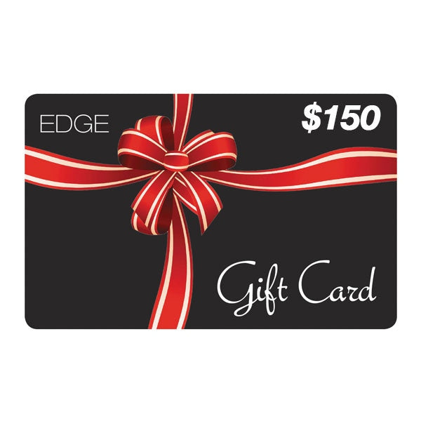 EDGE GIFT CARD - $150 GiftCard150