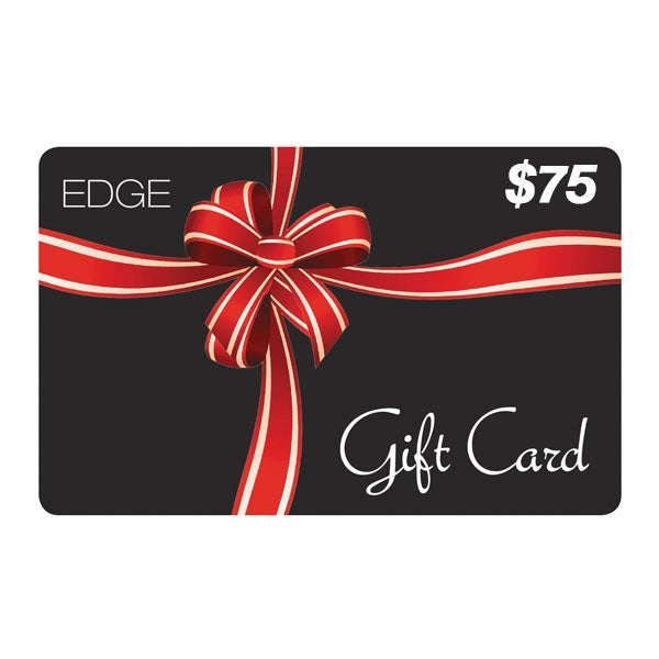 EDGE GIFT CARD - $75 GiftCard75